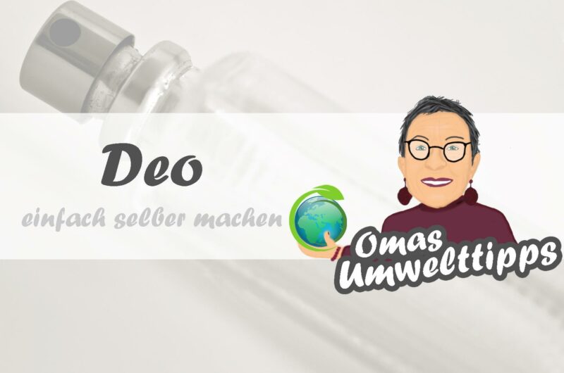 Deo selber machen