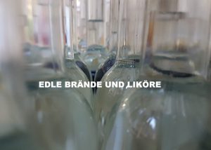Read more about the article Edle Brände und Liköre